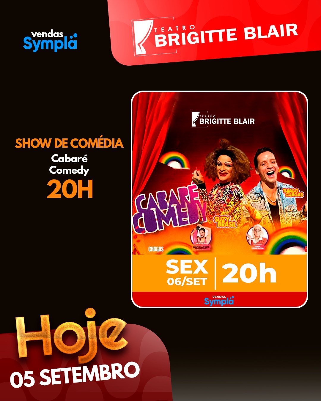 É HOJE! Não perca a última apresentação do Cabaré Comedy com Suzy Brasil e Thiago Chagas no Teatro Brigitte Blair! Prepare-se para uma noite repleta de risadas e diversão.🗓️ Data: 06/09 Hora: 20H🏛️ Local: Teatro Brigitte Blair🎟️ Ainda não garantiu seu ingresso? Não fique de fora dessa! Venha celebrar o humor e a alegria com a gente. Quem está animado para rir até não poder mais? Comente abaixo e marque seus amigos! .....#teatrobrigitteblair #brigitteblair #teatrorj #copacabana #riodejaneiro #teatrocopacabana #arterj #culturarj #passeioculturalrj #oquefazernorio #oquefazeremcopacabana #copacabanacultural #cabarecomedy #SuzyBrasil #thiagochagas #CabaréComedy #ÚltimaApresentação