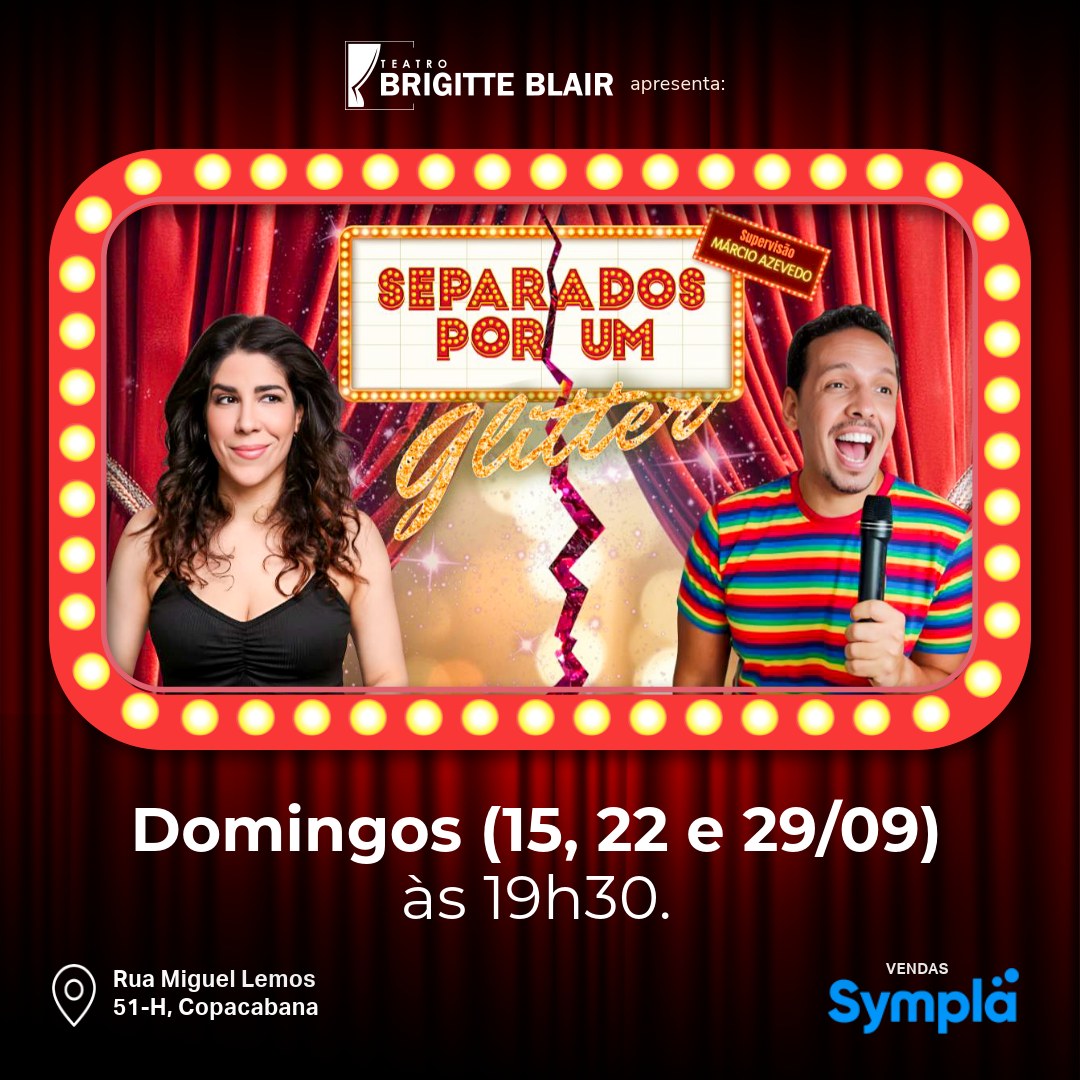 Já garantiram seus ingressos para o espetáculo "Separados por um Glitter" que já estão oficialmente ABERTAS!  Venha se encantar com essa história mágica e cheia de brilho nos dias 15, 22 e 29 de setembro, às 19h30, no Teatro Brigitte Blair. Garanta já o seu lugar e prepare-se para uma noite inesquecível! 🎟️🌐 tbbteatro.com/programacao Rua Miguel Lemos, 51-H, Copacabana/RJ.....#teatrobrigitteblair #brigitteblair #teatrorj #copacabana #riodejaneiro #teatrocopacabana #arterj #culturarj #passeioculturalrj #oquefazernorio #oquefazeremcopacabana #copacabanacultural#SeparadosPorUmGlitter #TeatroBrigitteBlair #IngressosAbertos