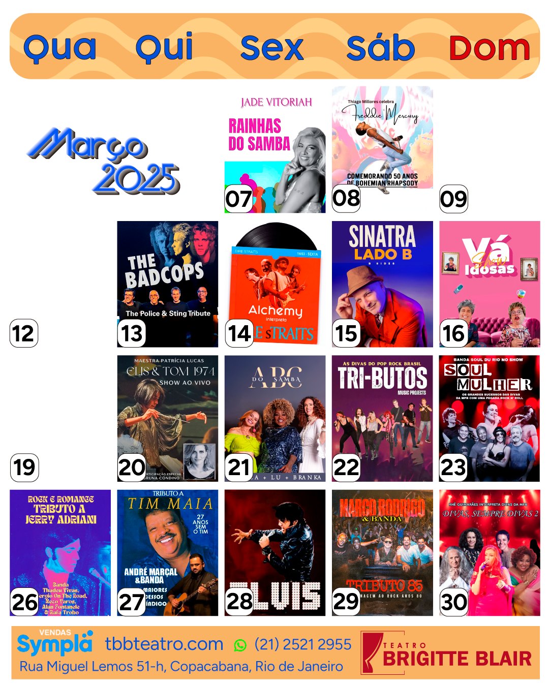 Março no Teatro Brigitte Blair! Prepare-se para um mês repleto de espetáculos incríveis para todos os gostos musicais e momentos especiais!  Comédia para dar muitas risadas Rock internacional Samba autêntico Grandes tributos para reviver canções e emoções que marcaram gerações!Tudo isso no palco mais charmoso de Copacabana!  Confira nossa programação e garanta seu ingresso! #ComédiaNoTeatro #MúsicaAoVivo #TeatroBrigitteBlair #AgendaCultural #ShowsRJ #TributosMusicais #CulturaViva #Copacabana #EspetáculosInfantis #MúsicaAoVivo #Cultura #Arte #Show #Infantil #Adulto #linknabio