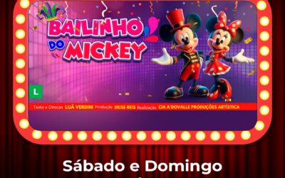 Bailinho do Mickey – O SHOW