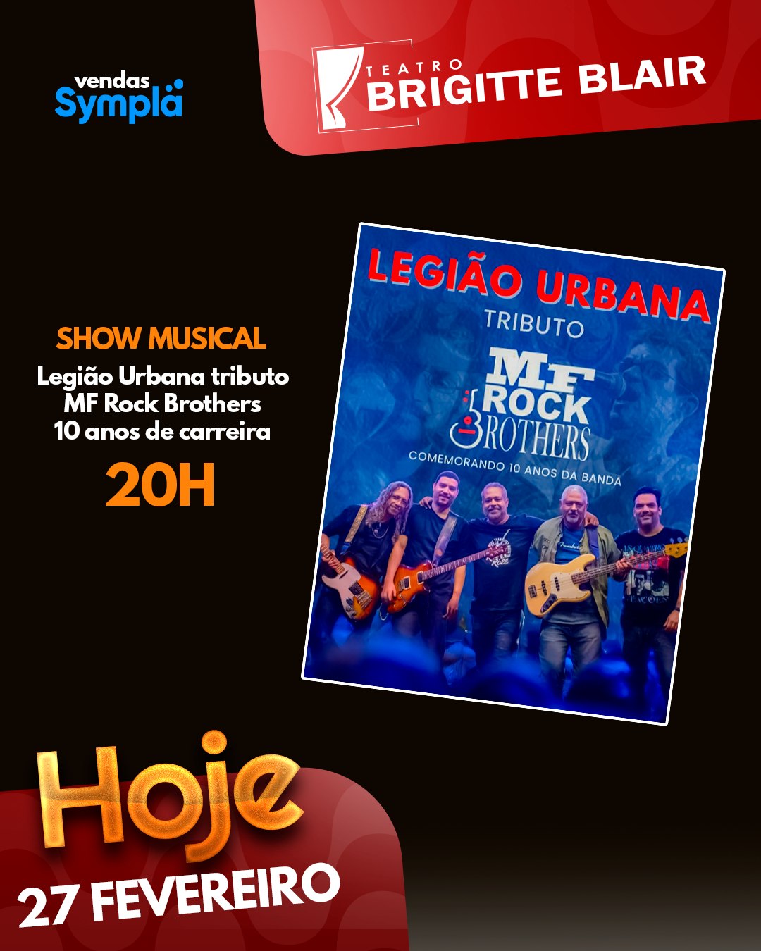 Hoje, Viva Legião Urbana com MF Rock Brothers - 10 anos de banda! O Teatro Brigitte Blair apresenta: MF Rock Brothers — Celebrando 10 anos de carreira! 🥁 Quinta-feira, 27 de fevereiro 20h Teatro Brigitte Blair — CopacabanaPela primeira vez no palco mais charmoso da Zona Sul, a MF Rock Brothers promete um show emocionante, reunindo os maiores clássicos e B Sides da Legião Urbana.  Renato Turíbio — Vocal Pedro do Carmo — Guitarra e Violão Daniel Campos — Guitarra Alexandre Turíbio — Baixo🥁 Fabiano Gonçalves — Bateria Não perca essa noite inesquecível!🎟️ Garanta seu ingresso e venha celebrar com a gente!#TeatroBrigitteBlair #MFRockBrothers #LegiãoUrbana #ShowAoVivo #RockNacional #CulturaRJ #Copacabana